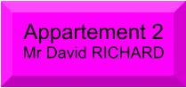 Appartement 2 Mr David RICHARD