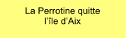 La Perrotine quitte  l’île d’Aix